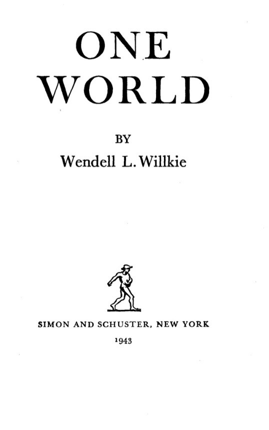 First edition of Wendell L. Wilkie's One World