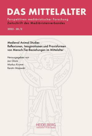 Cover von 'Bd. 28 Nr. 2 (2023): Medieval Animal Studies. Reflexionen, Imaginationen und Praxisformen von Mensch-Tier-Beziehungen im Mittelalter'