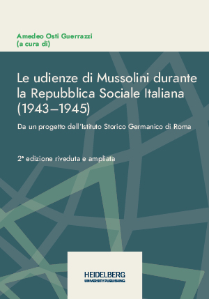 ##plugins.themes.ubOmpTheme01.submissionSeries.cover##: Le udienze di Mussolini durante la Repubblica Sociale Italiana, 1943–1945