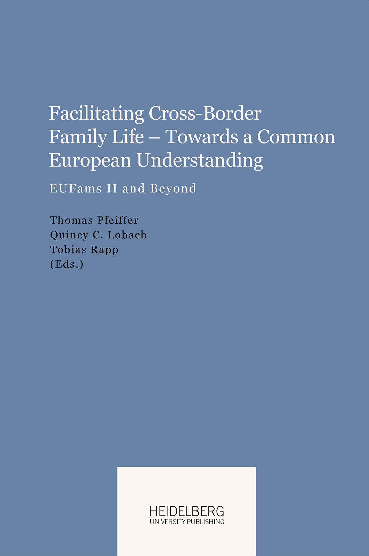 Cover: Facilitating Cross-Border Family Life – Towards a Common European Understanding